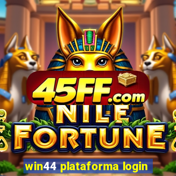 win44 plataforma login